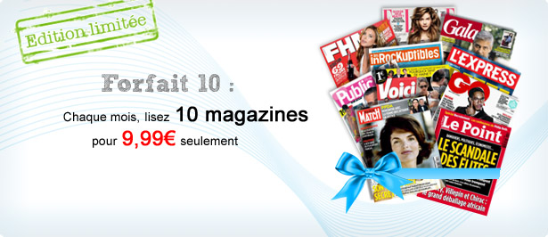 Forfait 10 : 10 magazines pour 9,99€