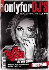<strong>Only for DJ\'s - Mensuel :</strong><br />Destinés aux fans de musique électronique, Only for DJ\'s vous fait découvrir tous les mois l\'actualité du DJing.