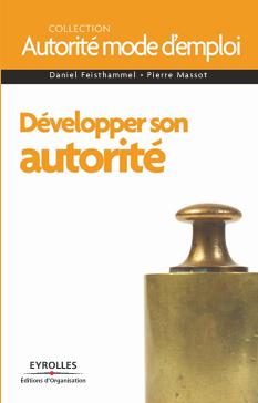 <strong>Développer son autorité - Annuel :</strong><br />OBTENEZ CE QUE VOUS VOULEZ SANS AVOIR BESOIN DE LE DEMANDER  Les chefs autoritaires n\'ont plus la cote. Il est de bon ton de railler l\'autorité pour porter aux nues les vertus exclusives du dialogue, du libre arbitre ou de la négociation. Pourtant, sans autorité, aucun groupe, famille ou entreprise ne survit.  Les auteurs présentent ici l\'autorité comme une compétence pratique, accessible à tous, qu\'il est indispensable d\'acquérir. Ils s\'adressent en particulier à ceux qui obtiennent toujours moins que ce qu\'ils demandent, voire rien ou le contraire.  Comment se faire respecter ? Qu\'est-ce qui fait qu\'on se plie ou non à vos directives ? Quelles sont les règles d\'une sanction juste ? Dans un esprit pragmatique, ce guide résume l\'essentiel à savoir sur l\'autorité, sa nature et ses règles de fonctionnement. Il recense les comportements et les pratiques à adopter pour accéder au leadership quel que soit le milieu : managérial, social, familial...