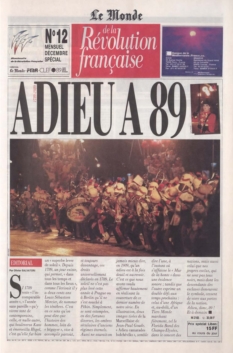 <strong>Le Monde Hors Série de la Révolution Française Edition 1989 - Annuel :</strong><br />Le Monde Hors Série Révolution Française. En 1989, Le Monde publiait un mensuel pour célébrer le bicentenaire. 20 ans après, retrouvez ici le numéro de la collection en version numérique. 