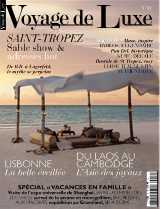 <strong>Voyage de Luxe-Bimestriel :</strong><br />Le Magazine du luxe, du voyage et de l\'évasion chic : adresses exclusives, destinations de rêve, dossiers Spas et Hôtels, Shopping, Gatronomie, plus de 100 pages pour voyager dans le luxe.