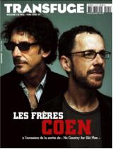 <strong>Transfuge Hors Série - Annuel :</strong><br />Les Frères Coen, à l\'occasion de la sortie de "No Country for an old Men" : leur film, leur bio, "the Big Lebowsky", l\'analyse, interview. Un numéro collector. 