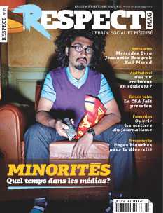 <strong>Respect - Trimestriel :</strong><br />Le magazine de référence sur les questions de diversité  Respect mag propose un reflet concret de la diversité de la société française. Chaque trimestre, il propose à ses lecteurs de découvrir une vision métissée et multiculturelle, pose la question de la diversité et de la différence sous toutes ses formes : couleurs de peau, origines sociales, géographiques, religieuses. Mais aussi : orientations sexuelles, handicaps, parcours atypiques… La diversité est une chance !