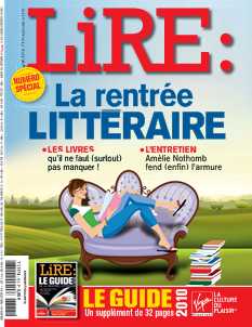 <strong>Lire - Quotidien :</strong><br /> Le magazine LIRE répertorie des dizaines d’ouvrages d’ici ou d’ailleurs.  Ce magazine recense l’actu des romans français et étrangers. Il livre des extraits en avant-première, et dresse le palmarès des meilleures ventes et le bilan des principaux critiques (coups de cœur ou coups de griffes). Le magazine LIRE se compose de chroniques, d\' entretiens, d\' extraits, de sélections pour la jeunesse. Ce magazine vous immerge totalement dans la littérature en vous parlant de l\'univers d\'un écrivain. 