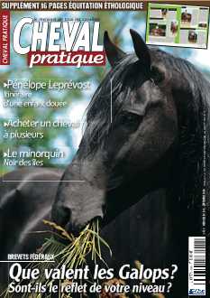 <strong>Cheval Pratique - Mensuel :</strong><br />Le mensuel des cavaliers de 7 à 77 ans ! Depuis 1990, Cheval Pratique apporte à tous ceux qui aiment les chevaux les informations indispensables pour vivre pleinement leur passion. Les journalistes, tous cavaliers, travaillent en collaboration avec des intervenants professionnels qui comptent parmi les meilleurs du monde équestre. Cheval Pratique s’adresse chaque mois aussi bien aux cavaliers en apprentissage en club qu’aux propriétaires de chevaux montant en compétition ou aux amateurs d’équitation de pleine nature. Ainsi, le passionné peut se perfectionner en équit ... lire la suite Depuis 1990, Cheval Pratique apporte à tous ceux qui aiment les chevaux les informations indispensables pour vivre pleinement leur passion. Les journalistes, tous cavaliers, travaillent en collaboration avec des intervenants professionnels qui comptent parmi les meilleurs du monde équestre. Cheval Pratique s’adresse chaque mois aussi bien aux cavaliers en apprentissage en club qu’aux propriétaires de chevaux montant en compétition ou aux amateurs d’équitation de pleine nature. Ainsi, le passionné peut se perfectionner en équitation et apprendre à prodiguer les meilleurs soins pour le confort du cheval. Cheval Pratique dispose d’une rubrique abondamment illustrée d’apprentissage à l’équitation éthologique. Il livre à ses lecteurs tous les secrets des hommes qui murmurent à l’oreille des chevaux! Cheval Pratique aide enfin les consommateurs à faire le meilleur choix dans leurs achats grâce à une rubrique équipements, incluant des tests de produits enrichis d’avis professionnels. 